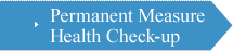 Permanent Measure Health Check-up